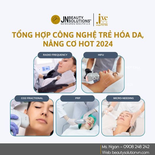 TỔNG HỢP CÔNG NGHỆ TRẺ HÓA DA, NÂNG CƠ HOT 2024