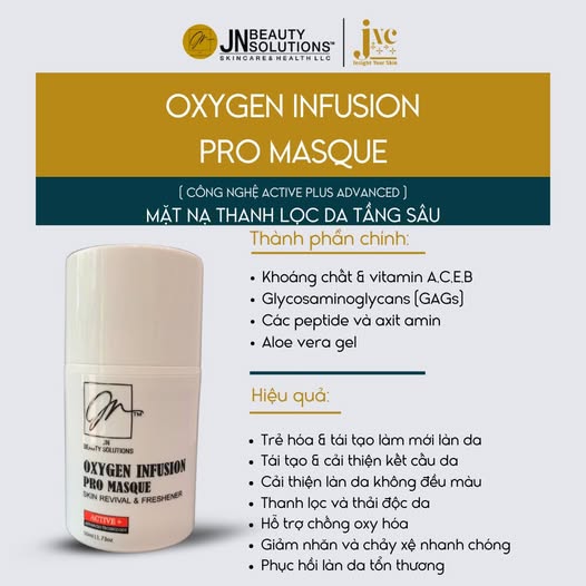DA MỎI MỆT SAU ĐÊM DÀI CHĂM CHỈ – CÓ NGAY OXYGEN INFUSION MASQUE